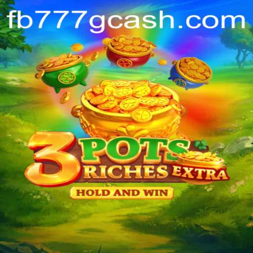 Exploring the World of 3potsExtra: A Unique Gaming Experience
