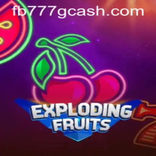 ExplodingFruits: A Burst of Fun with FB777.COM