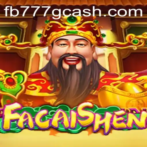 Exploring the Exciting World of FaCaiShen: A Unique Gaming Experience with FB777.COM