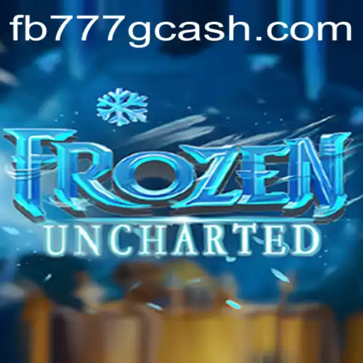 Exploring the Adventure of FrozenUncharted with FB777.COM