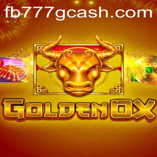 The Exciting World of GoldenOx: Dive Into Adventure with FB777.COM